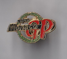 PIN'S THEME AUTOMOBILE  SUPER GRAND PRIX DE MONACO - Automobile - F1