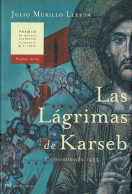 Las Lágrimas De Karseb - Julio Murillo Llerda - Littérature