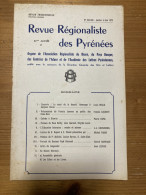 Revue Régionaliste Pyrénées 1975 205 BIARRITZ MONEIN CAPOULET JUNAC Coutumes BEARN - Midi-Pyrénées