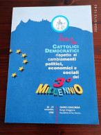 SAN MARINO - IL RUOLO DEI CATTOLICI DEMOCRATICI - Società, Politica, Economia