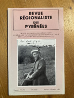 Revue Régionaliste Pyrénées 1992 273 Marcel Jouhandeau Rayond Escholier - Midi-Pyrénées