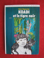 BIBLIOTHEQUE ROSE - KOADI ET LE TIGRE NOIR - REMI DEPOORTER - Bibliotheque Rose