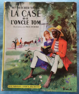 Beecher Stowe - La Case De L' Oncle Tom - Illustrations P. Durand - Hachette