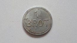 ALLEMAGNE ? PAYS-BAS ? BELGIQUE ? SUISSE ? FRANCE ? AUTRICHE ?.... JETON 1 BROT - Monedas / De Necesidad