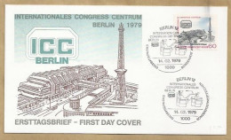 DE.- ERSTTAGSBRIEF. INTERNATIONALES CONGRESS CENTRUM BERLIN 1979. ICC. ERSTAUSGABETAG 14.2.1979. BERLIN 12. FDC. - 1971-1980