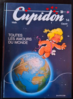 Cupidon - 14 - Tous Les Amours Du Monde - EO - 2002 - Cupidon