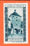 29852 / ⭐ ♥️ TURCKHEIM 68-Haut-Rhin Pub Chocolat KWATTA Vignette Collection LA BELLE FRANCE HELIO-VAUGIRARD Erinnophilie - Tourismus (Vignetten)