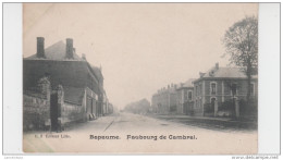 62 - BAPAUME / FAUBOURG DE CAMBRAI - Bapaume