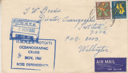 Ross Dependency  1961 HMNZS Rotoiti Ca Rotoiti 7 NOV 1961 (SR169) - Lettres & Documents