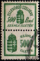 1945 Hungary - FISCAL BILL Tax - Revenue Stamp - 500 P - Revenue Stamps