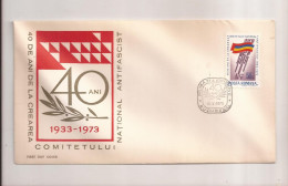 P4 Plic FDC ROMANIA - Prima Zi A Emisiunii - 40 De Ani Comitetului Antifascist - First Day Cover ,uncirculated 1973 - FDC