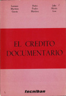 El Crédito Documentario - Lorenzo Martínez, Pedro Prados, Julio Martín - Economía Y Negocios