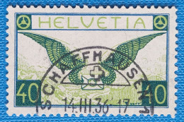 Zu 15 / Mi 234x / YT 14a Obl. SCHAFFHAUSEN 14.3.36 LUXE SBK 130 CHF Voir Description - Used Stamps