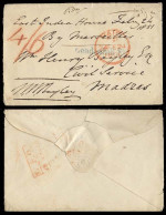 GREAT BRITAIN. 1851 (24 Feb). Leadenhall St / London - India / Madras. Env Charged 4sh / 6d. Arrived. 24 July 1851. 5 Mo - ...-1840 Prephilately
