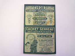 2024 - 1082  PETIT CALENDRIER  PUB  " CACHET GENNEAU "   1938   XXX - Petit Format : 1921-40