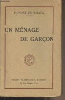 Un Ménage De Garçon - Balzac - 1926 - Valérian