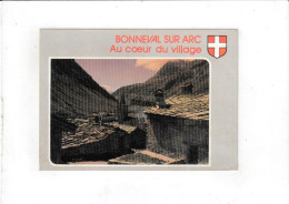 73*   Bonneval Sur Arc Haute  Mauriennee - Bonneval Sur Arc