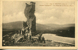 CPA - SIEGE DE BELFORT - LES ALLEMANDS AU FORT DE LA MIOTTE - Belfort – Siège De Belfort