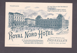 Carte De Visite Publicitaire Bruxelles Royal Nord Hotel ( Gare Du Nord Lithographie J.E. Goossens  58664) - Cafés, Hotels, Restaurants