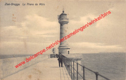 Zee-brugge - Le Phâre Du Môle - Zeebrugge - Zeebrugge