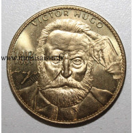 75 - PARIS - Victor Hugo - 1802 - 1885 - Monnaie De Paris - Non Daté - Other & Unclassified