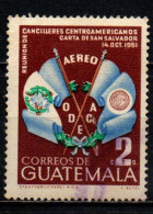 GUATEMALA - 1954 - 3rd Anniv. Of The Formation Of The Organization Of Central American States - USATO - Guatemala