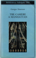 # Georges Simenon - Tre Camere A Manhattan - 1998 ADELPHI 1° Ediz. - Berühmte Autoren