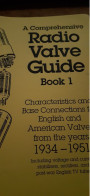 A Comprehensive Radio Valve Guide Book 1 1934-1951 GEOFF ARNOLD 1994 - Andere & Zonder Classificatie