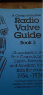 A Comprehensive Radio Valve Guide Book 3 1954-1956 GEOFF ARNOLD 1994 - Other & Unclassified