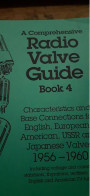 A Comprehensive Radio Valve Guide Book 4 1956-1960 GEOFF ARNOLD 1994 - Andere & Zonder Classificatie