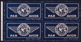 FRANCE - Ca.1939 - Étiquette "PAR AVION" Code "SNCF - Mod 12 393M" - Bloc De 4 Avec Petit Bord De Feuille - Sans Gomme - Luchtvaart