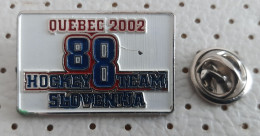 Ice Hockey  IIHF World Championship Quebec Canada 2002 Slovenia Team Pin - Sports D'hiver