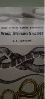 West African Snakes G.S. CANSDALE,longmans 1961 - Wildlife