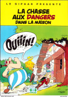 ASTERIX : Album Souple CHASSE AUX DANGERS DE LA MAISON - Astérix