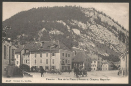 Carte P ( Fleurier / Rue De La Place D'Armes Et Chapeau Napoléon ) - Fleurier