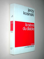 LA SEVE DU DIABLE (J. KOSINSKI) 1974 - Flammarion