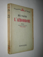 L'AERODROME (R. WARNER) 1945 - SF-Romane Vor 1950