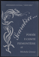 SCARABOCC... Poesìe E Conte Piemontèise - 1990 - COME NUOVO - In Lingua Piemontese E TRADUZIONE - Poésie