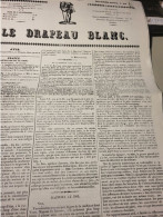 LE DRAPEAU BLANC 1830 / VIVE LE ROI QUAND MEME //FAC SIMILE - Testi Generali