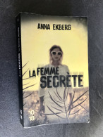 Edition 10/18 N° 5365    LA FEMME SECRETE    Anna EKBERG - 10/18 - Bekende Detectives