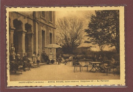 SAINT PERAY (07) - HOTEL ROCHE BAINS RESINEUX TELEPHONE 13 - LA TERRASSE - Saint Péray