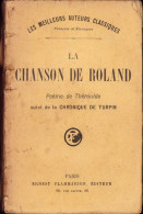 La Chanson De Roland Poeme De Theroulde Suivi De La Chronique De Turpin, Paris C4318N - Libros Antiguos Y De Colección