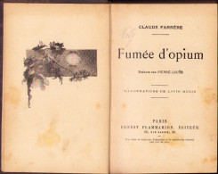 Fumée D’opium Par Claude Farrere C4316N - Libros Antiguos Y De Colección