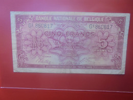 BELGIQUE 5 Francs 1943 Circuler (B.33) - 5 Francs-1 Belga