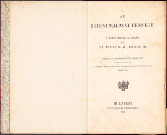 Az Isteni Malaszt Fensége Irta Scheeben József, 1905, Budapest C4311N - Libros Antiguos Y De Colección