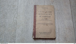 Manuel Du Cuisinier Militaire En Campagne Par Laribe Cuisine Menus Recettes 1940 - Francés