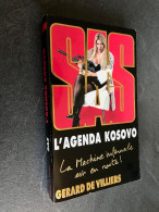 S.A.S. N° 171    L’AGENDA KOSOVO    GERARD DE VILLIERS Comme Neuf - SAS