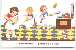 N°20365 - John Wills - Elle Est Retournée ... Je Suis Bonne à Marier ! - Fillettes Faisant Des Crêpes - Wills, John