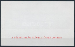 ** 2007 FEPA Kongresszus Budapesten Emlékív Hátoldalán "A BÉLYEGVILÁG ELŐFIZETŐINEK 2007-BEN" Felirattal - Autres & Non Classés