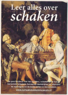 * T2/T3 Leer Alles Over Schaken / Dutch Chess Advertisement (non PC) (EK) - Non Classificati